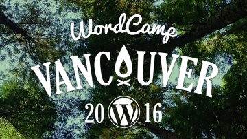 WordCamp Vancouver 2016